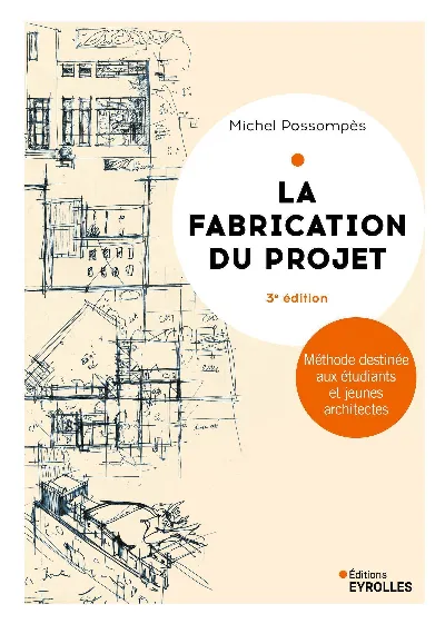 Visuel de La fabrication du projet. Troisième édition