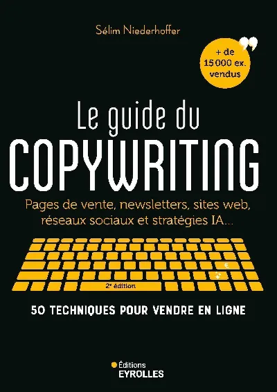 Visuel de Le guide du copywriting, 2e édition