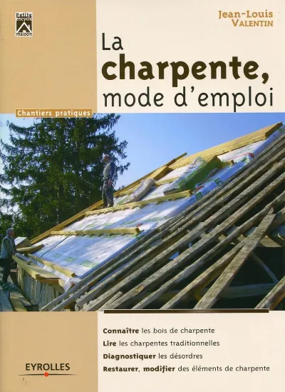 Visuel de La charpente, mode d'emploi