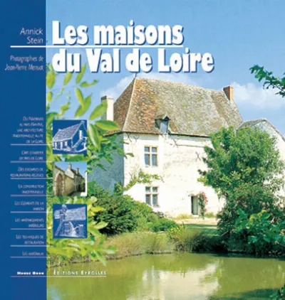 Visuel de Les maisons du Val de Loire