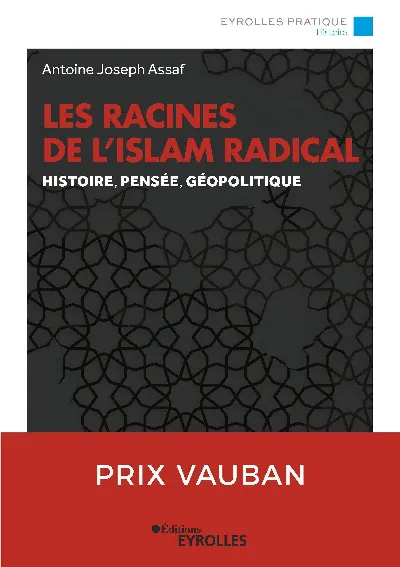 Visuel de Les racines de l'islam radical