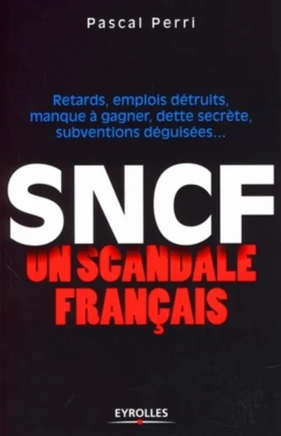 Visuel de SNCF : un scandale français