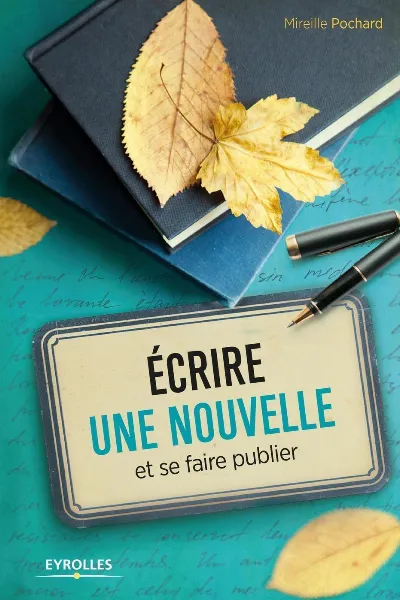 Visuel de Ecrire une nouvelle et se faire publier