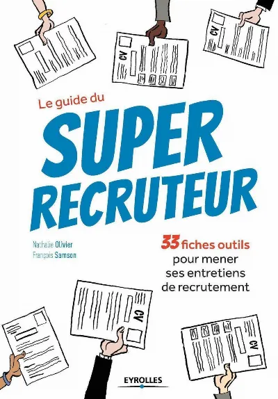 Visuel de Le guide du super recruteur