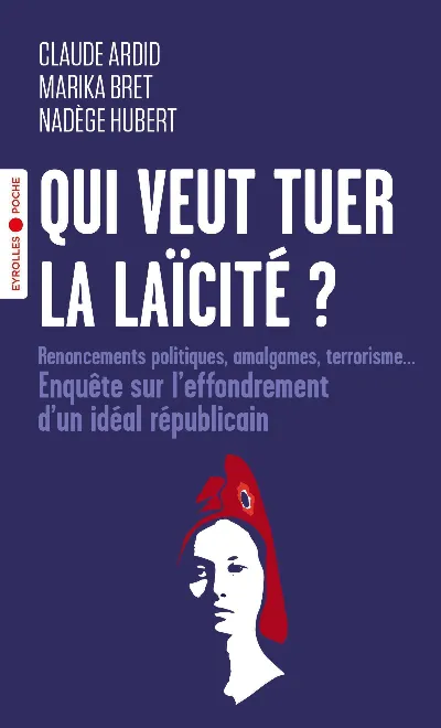 Visuel de Qui veut tuer la laïcité ?