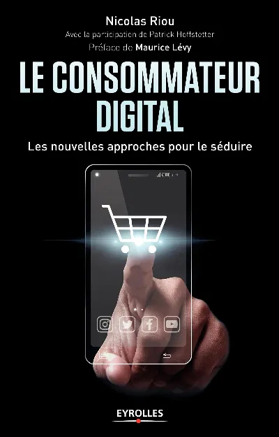 Visuel de Le consommateur digital les nouvelles approches pour le séduire