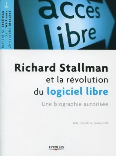 Visuel de Richard stallman et la revolution des logiciels libres. une biographie autorisee