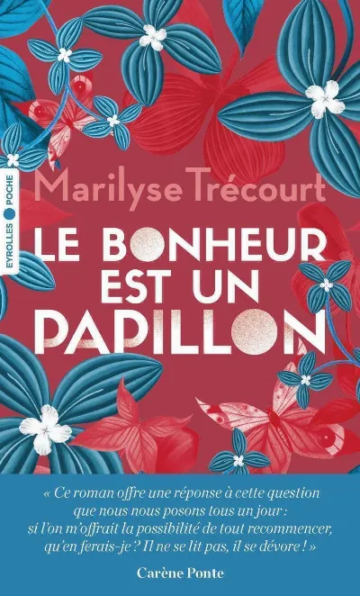 Visuel de Le bonheur est un papillon