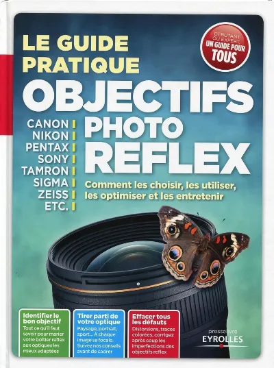 Visuel de Le guide pratique objectifs photo reflex