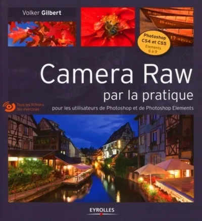 Visuel de Camera Raw par la pratique