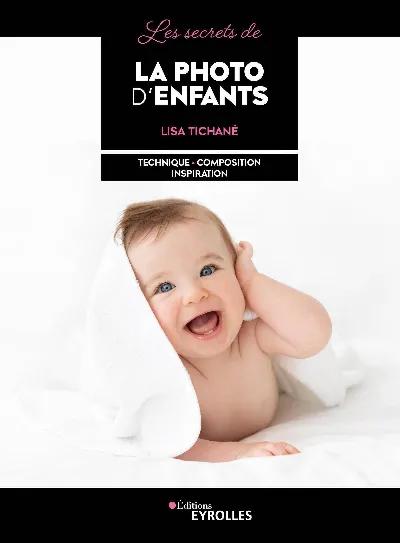 Visuel de Les secrets de la photo d'enfants