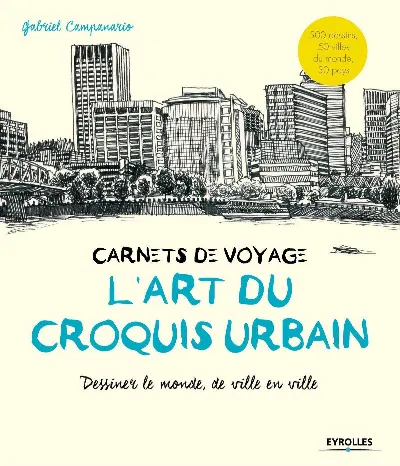 Visuel de L'art du croquis urbain - Carnets de voyage