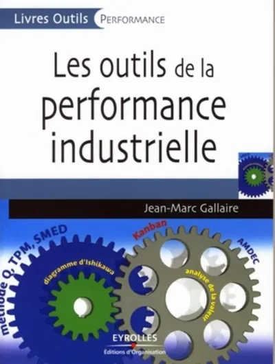 Visuel de Les outils de la performance industrielle