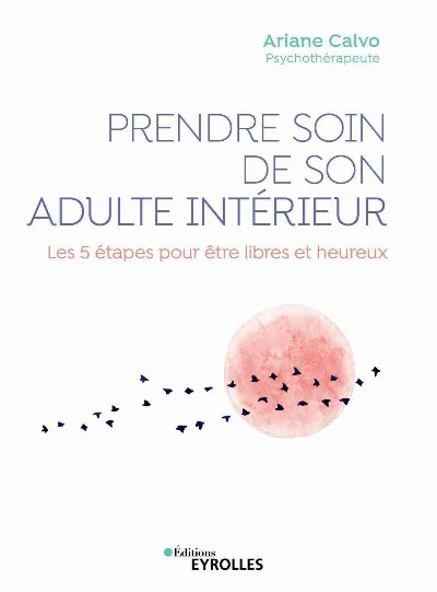 Visuel de Prendre soin de son adulte intérieur
