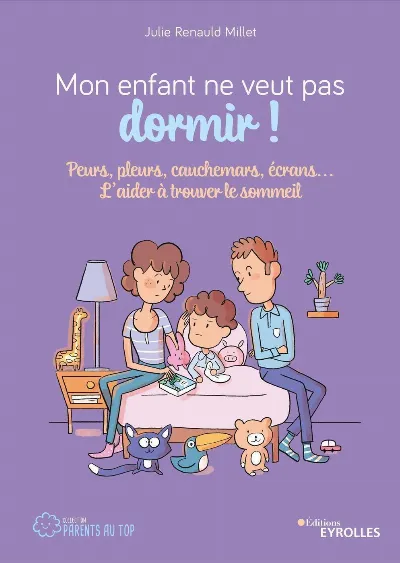 Visuel de Mon enfant ne veut pas dormir !