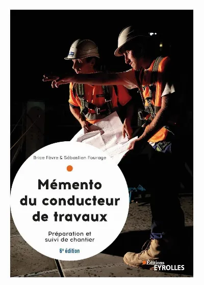 Visuel de Mémento du conducteur de travaux, 6° édition