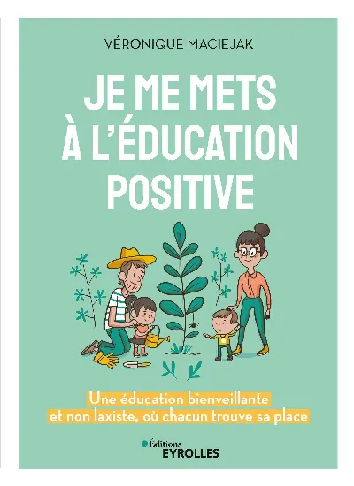Visuel de Je me mets à l'éducation positive