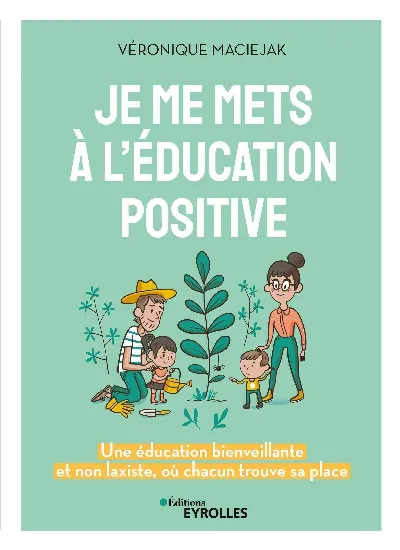 Visuel de Je me mets à l'éducation positive