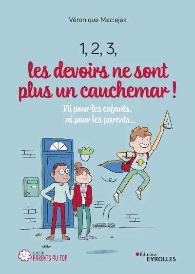 Visuel de 1, 2, 3, les devoirs ne sont plus un cauchemar !