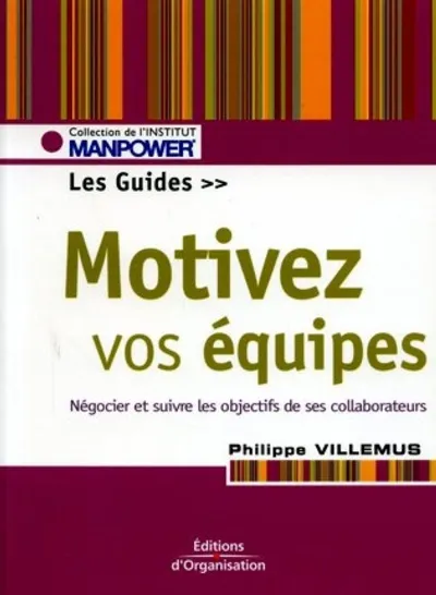 Visuel de Motiver vos équipes