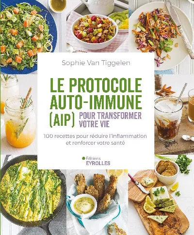 Visuel de Le protocole auto-immune (AIP) pour transformer votre vie