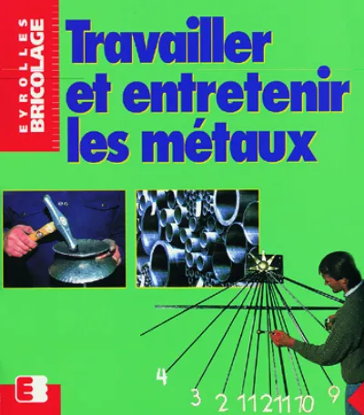 Visuel de Travailler et entretenir les métaux