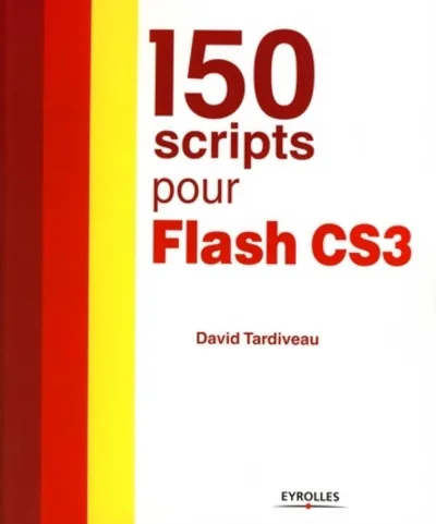 Visuel de 150 Scripts Pour Flash CS3