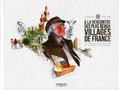 Visuel de A la rencontre des plus beaux villages de France