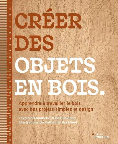 Visuel de Créer des objets en bois