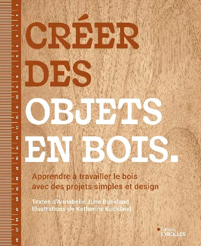 Visuel de Créer des objets en bois
