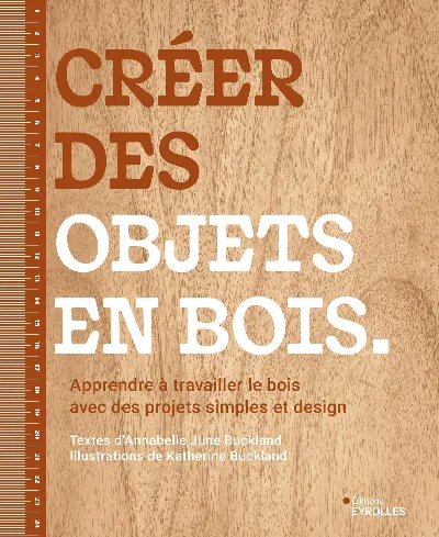Visuel de Créer des objets en bois