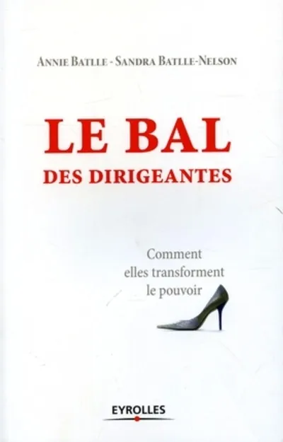 Visuel de Le bal des dirigeantes