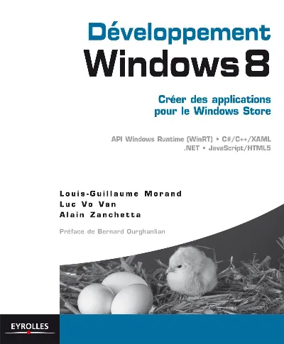 Visuel de Développement Windows 8, créer des applications pour le Windows Store, API Windows Runtime (WinRT), C# C++ XAML .NET JavaScript HTML5