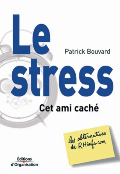 Visuel de Le stress, cet ami caché