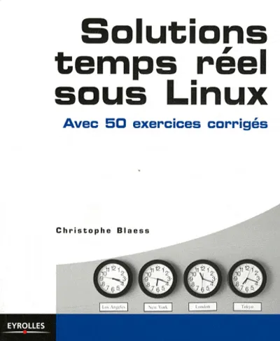 Visuel de Solutions temps-reel sous linux. avec 50 exercices corriges