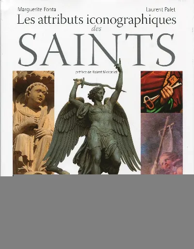 Visuel de Les attributs iconographiques des saints