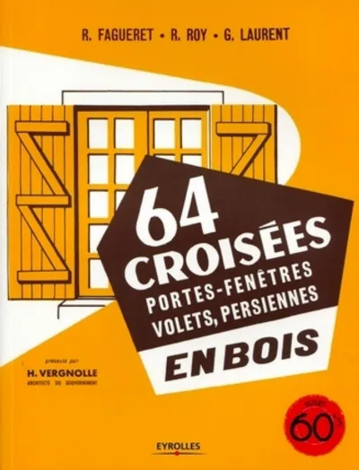 Visuel de 64 croisées, portes-fenêtres, volets, persiennes, en bois