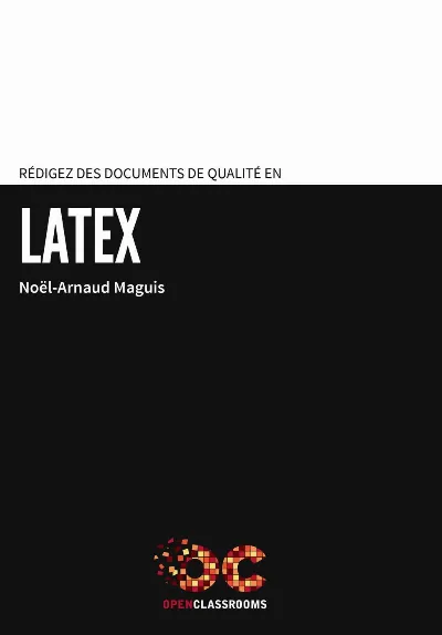 Visuel de Rédigez des documents de qualité en LATEX