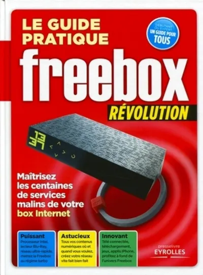 Visuel de Le guide pratique Freebox Révolution