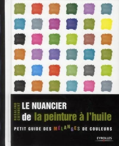 Visuel de Le nuancier de la peinture à l'huile