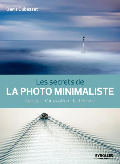 Visuel de Les secrets de la photo minimaliste