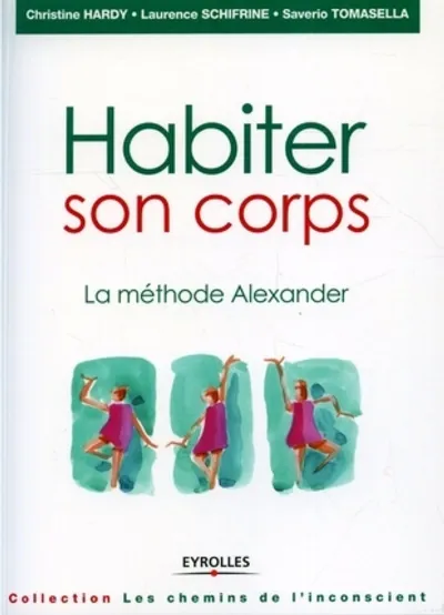 Visuel de Habiter son corps. la methode alexander