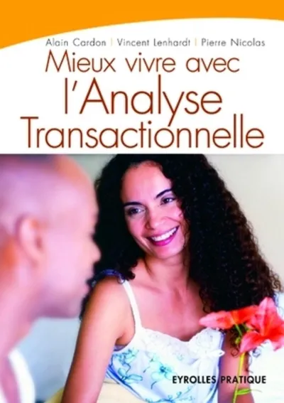 Visuel de Mieux vivre avec l'analyse transactionnelle