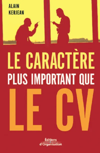 Visuel de Le caractère plus important que le CV