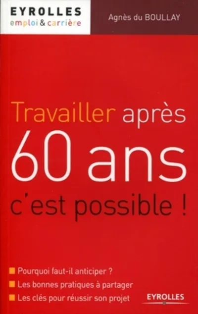 Visuel de Travailler après 60 ans, c'est possible !