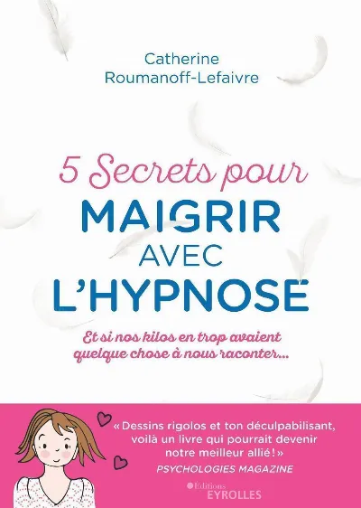 Visuel de 5 secrets pour maigrir avec l'hypnose