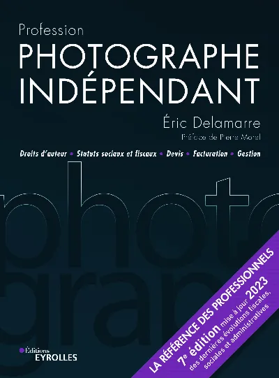 Visuel de Profession photographe indépendant - 7e édition