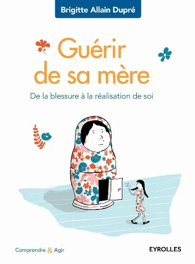 Visuel de Guérir de sa mère