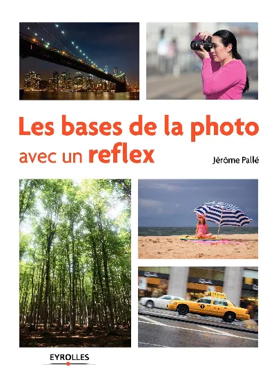 Visuel de Les bases de la photo avec un reflex