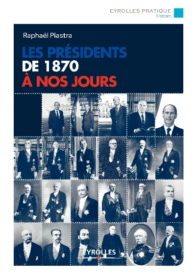 Visuel de Les présidents de 1870 à nos jours